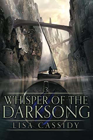 Whisper of the Darksong by Lisa Cassidy