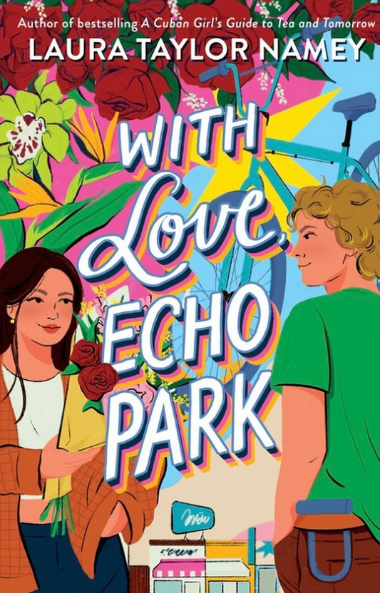 With Love, Echo Park by Laura Taylor Namey