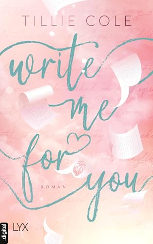 Write Me for You by Tillie Cole