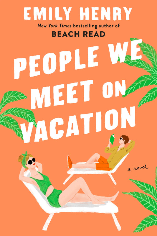 People We Meet on Vacation By Emily Henry