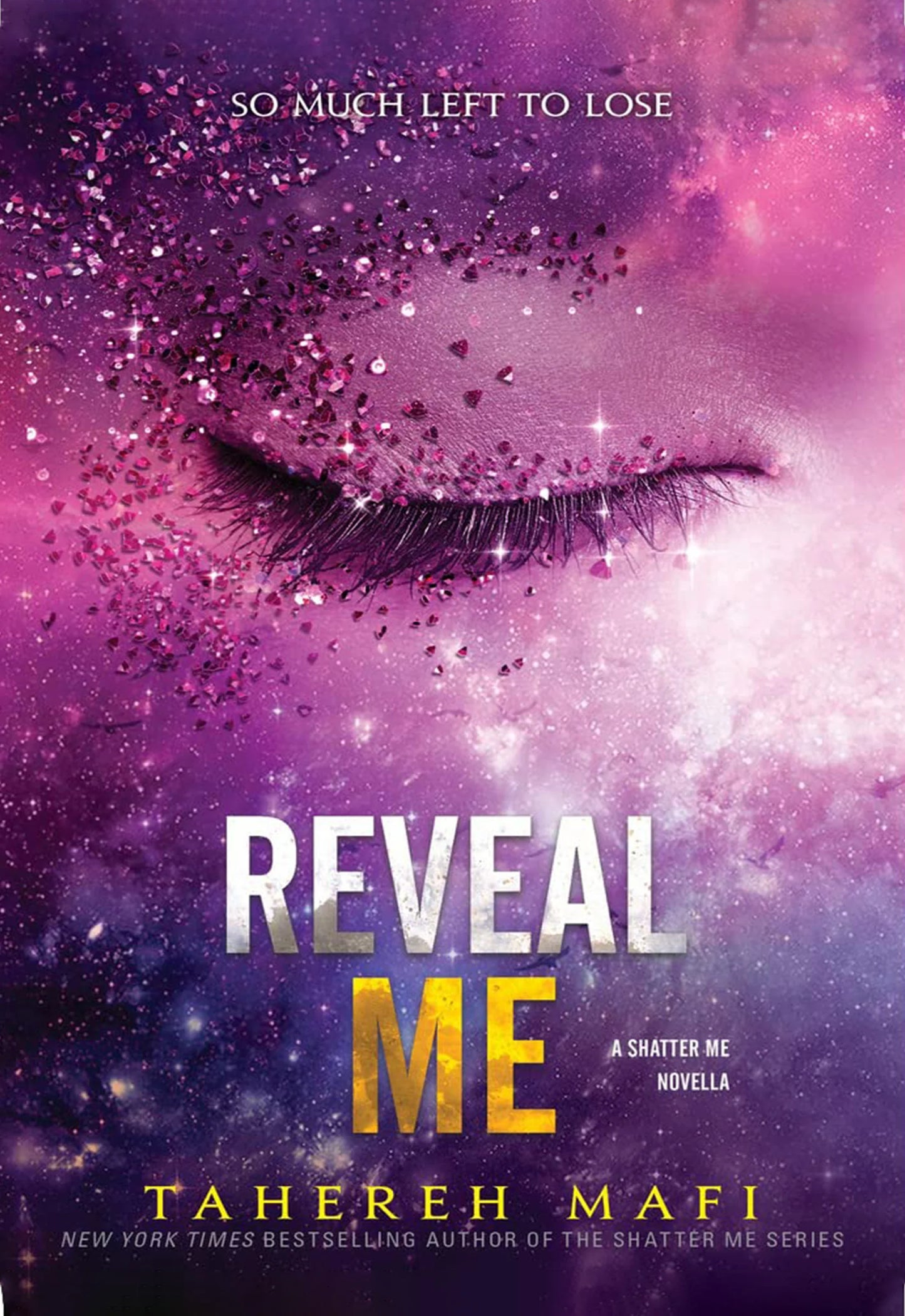 Reveal Me By Tahereh Mafi