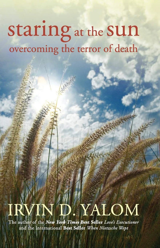Staring At The Sun By Irvin D. Yalom