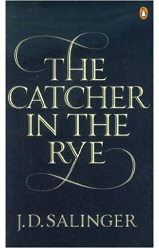 The Catcher in the Rye by J.D. Salinger (original)