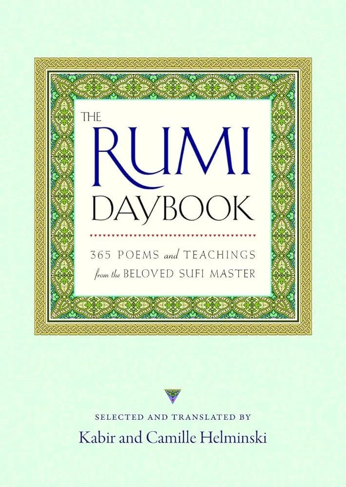 The Rumi Daybook By Jalal ad-Din Muhammad ar-Rumi