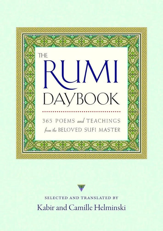 The Rumi Daybook By Jalal ad-Din Muhammad ar-Rumi