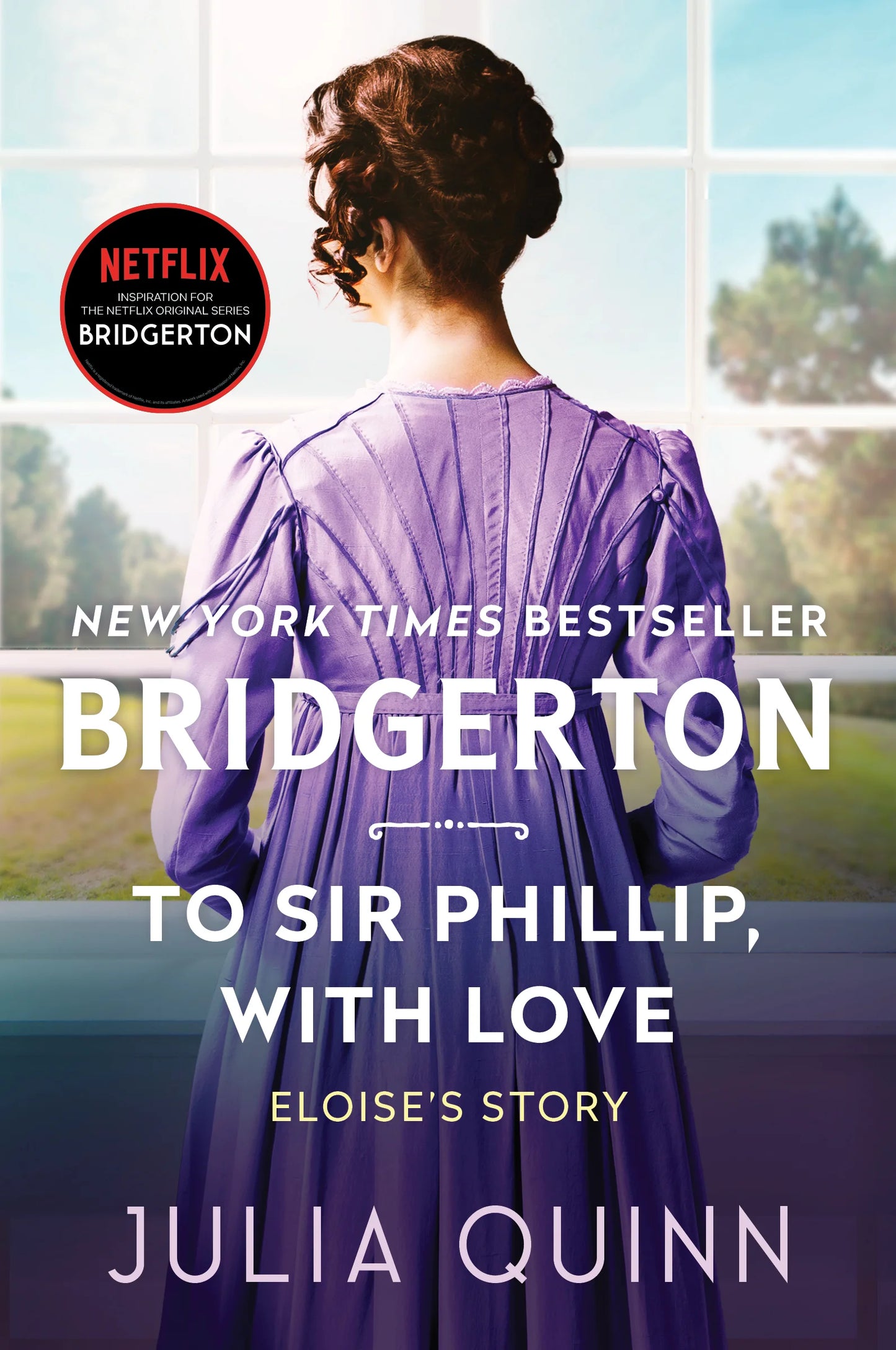 To Sir Phillip, With Love By Julia Quinn