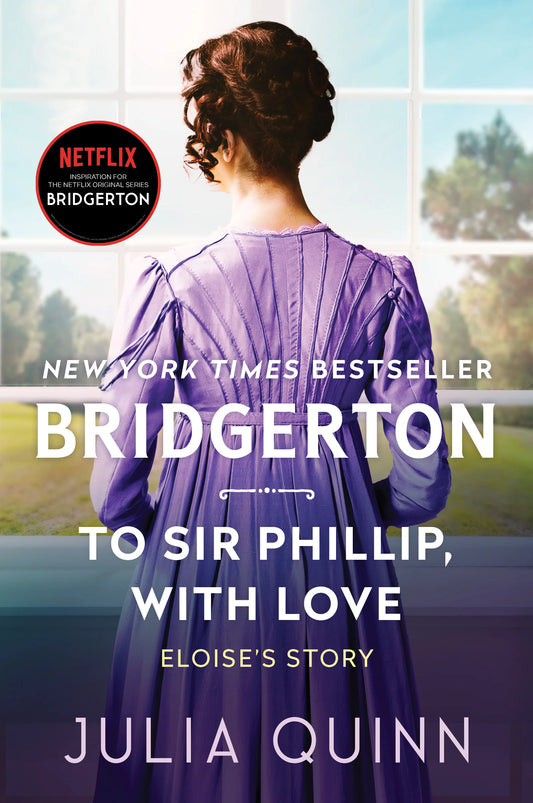 To Sir Phillip, With Love By Julia Quinn