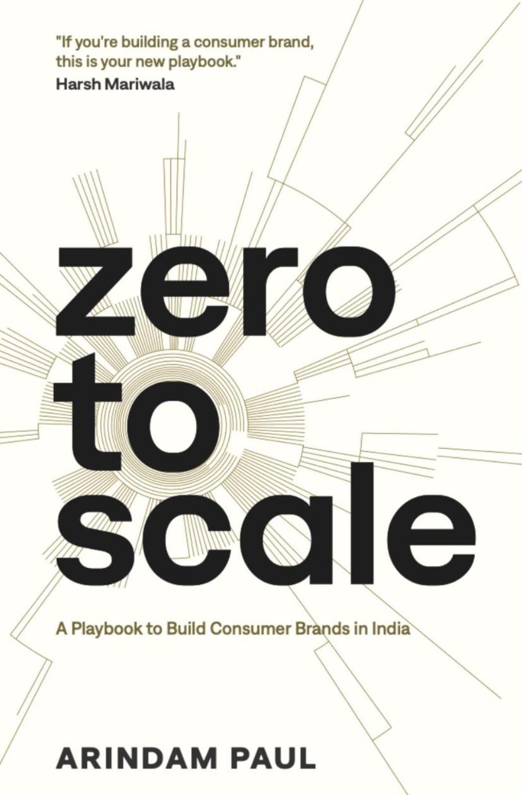 Zero to Scale by Arindam Paul