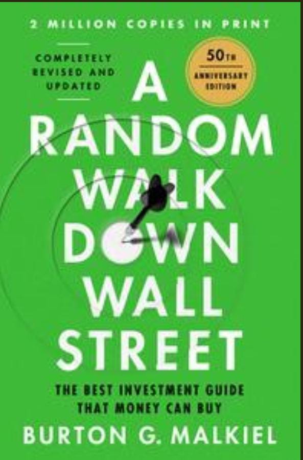 A Random Walk Down Wall street by Burton G. Malkiel