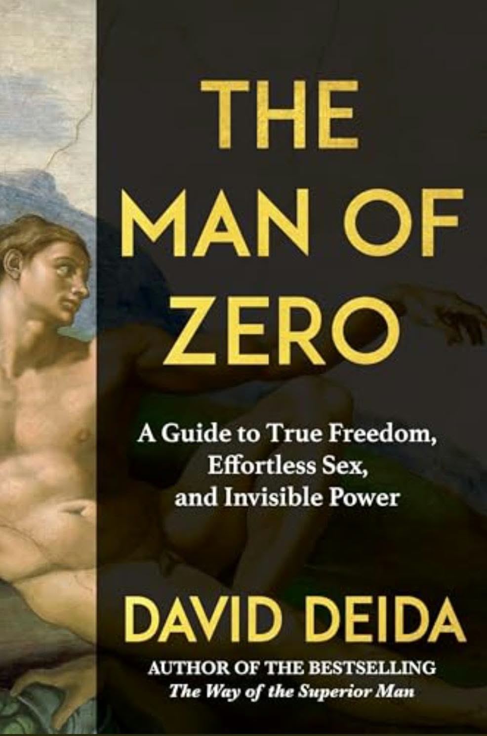 The Man of Zero by David Deida