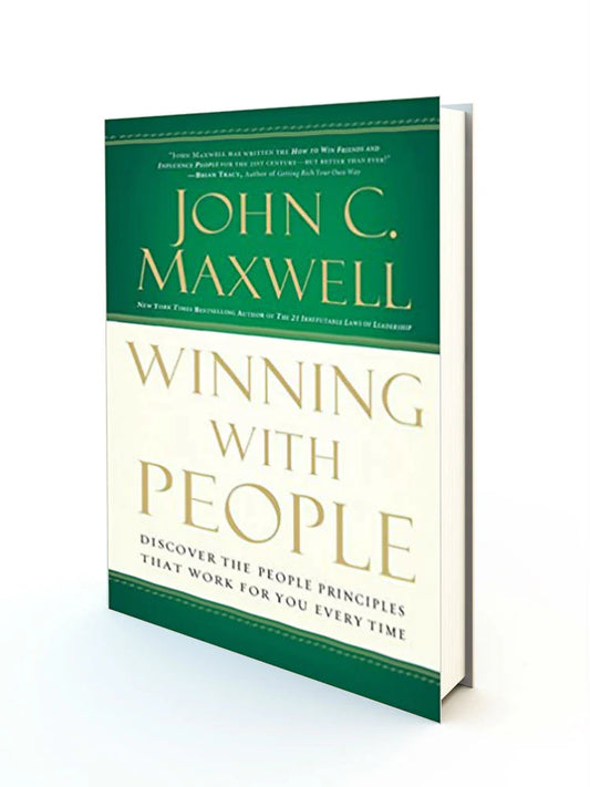 Winning With People By John C. Maxwell