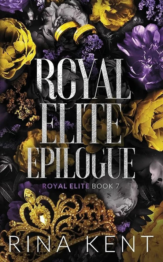 Royal Elite Epilogue By Rina Kent
