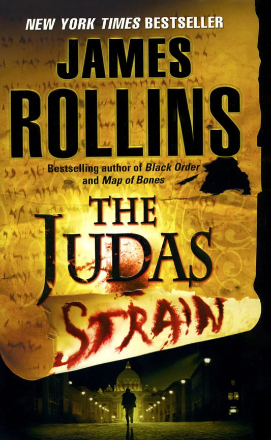 The Judas Strain By James Rollins