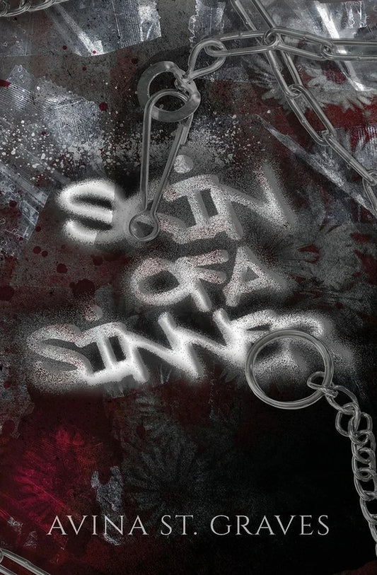 Skin of a Sinner By Avina St. Graves