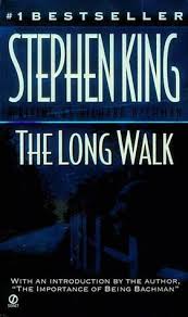 The Long Walk by Stephen King (as Richard Bachman)