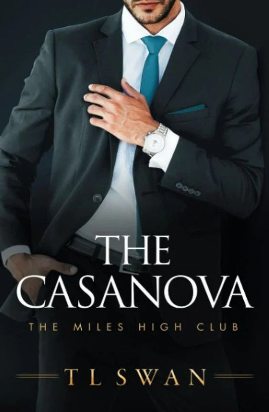 The Casanova By T.L. Swan