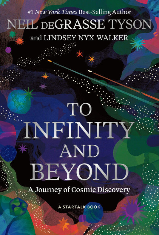 To Infinity and Beyond By Neil deGrasse Tyson