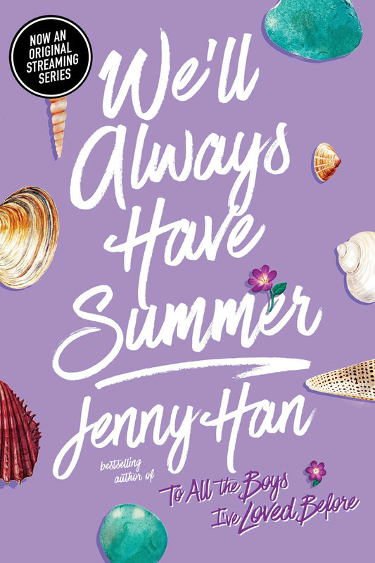 We’ll Always Have Summer By Jenny Han